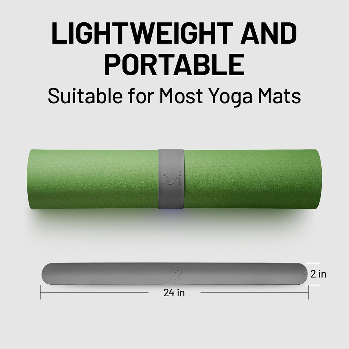 Slim Panda Yoga Mat Strap Slap Band, One Snap Keeps Mats Tightly Rolled, Heavy-Duty Clasp Fits Most Size Mats(24" L X 2" W)
