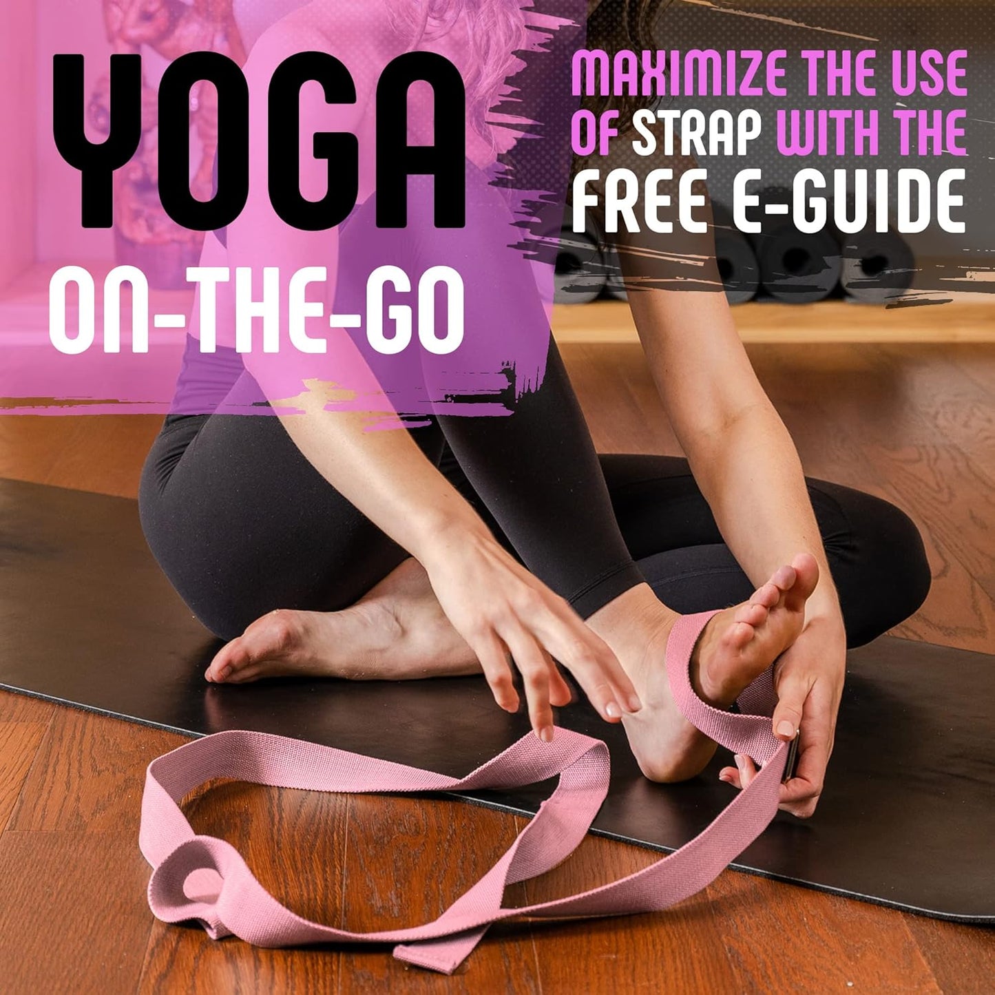 Yoga Strap, Friction-Less Easy-Feed Buckle, Super Soft Cotton/Polyester Blend Webbing, Free eGuide. (8 Feet)