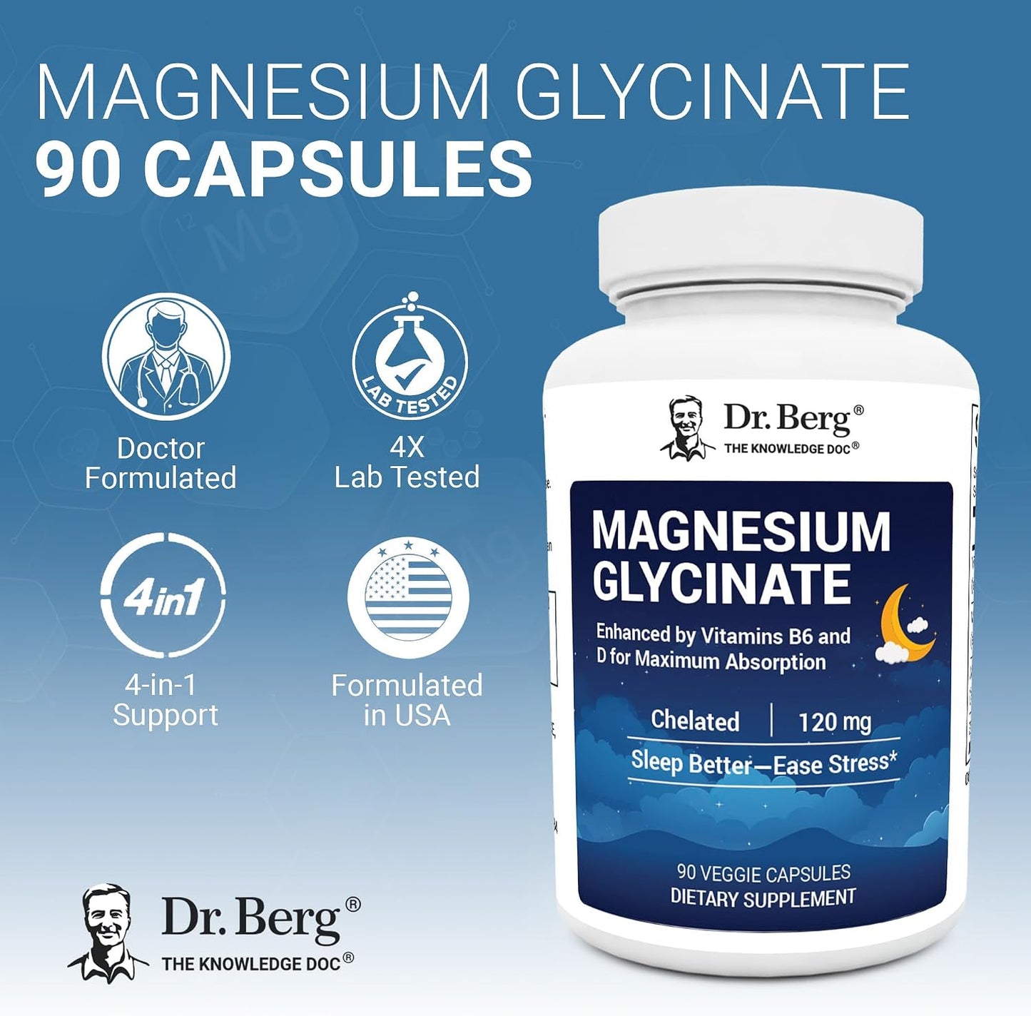 Dr. Berg Magnesium Glycinate 90ct – 4-in-1 Chelated for Muscle, Nerve, Sleep & Stress Support*– w/ D3, B6 & Zinc – 4X Lab-Tested – No Fillers – Formulated in USA, GMP-Certified